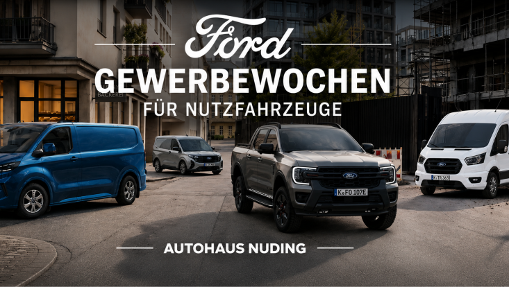 Ford Gewerbewochen Nutzfahrzeuge 
